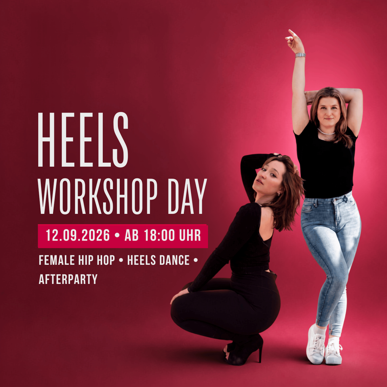 Workshop day Heels Dance Hip Hop Selina und Evelyn beim Heels Workshop Day am 12. September 2026 mit Female Hip Hop, Heels Dance und Afterparty.